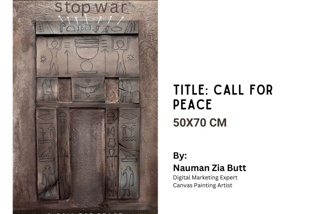 Call for peace by Nauman Zia Butt